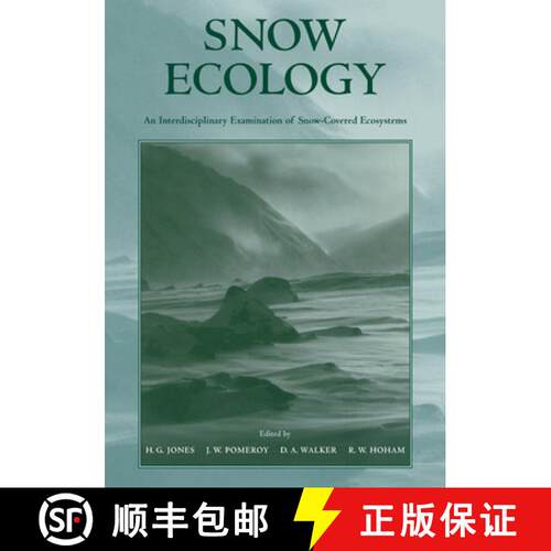 【3-4周达】Snow Ecology: An Interdisciplinary Examination of Snow-Covered Ecosystems [9780521188890]
