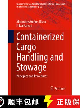 【3-4周达】精装 Containerized Cargo Handling and Stowage: Principles and Procedures [9783031633287]