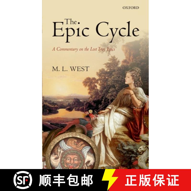 【3-4周达】The Epic Cycle: A Commentary on the Lost Troy Epics [9780199662258]