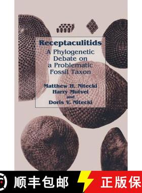 【3-4周达】Receptaculitids: A Phylogenetic Debate on a Problematic Fossil Taxon [9780306462016]