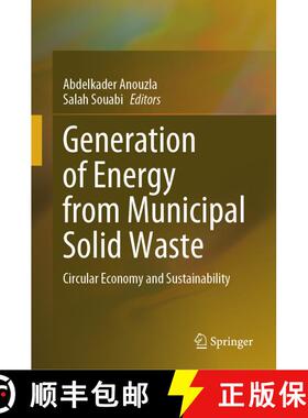 【3-4周达】Generation of Energy from Municipal Solid Waste : Circular Economy and Sustainability [9783031743337]