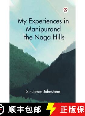 预订 My Experiences in Manipur and the Naga Hills (Edition1) [9789369427369]