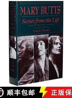 【3-4周达】Mary Butts: Scenes from the Life: A Biography [9780929701554]