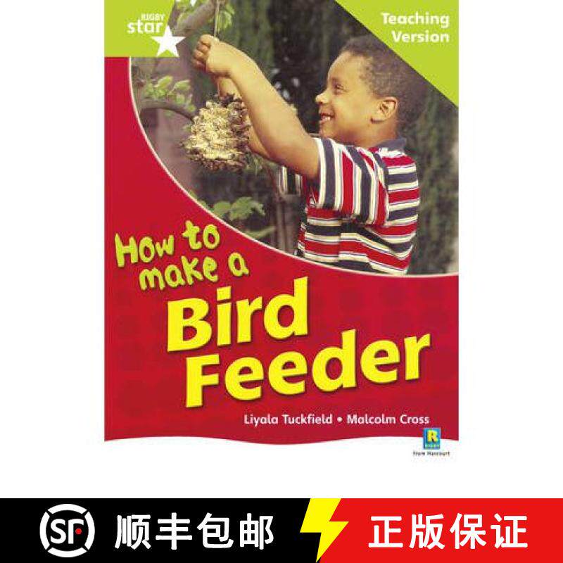 【3-4周达】Rigby Star Non-fiction Guided Reading Green Level: How to Make a Bird Feeder Teaching Version [9780433049760]