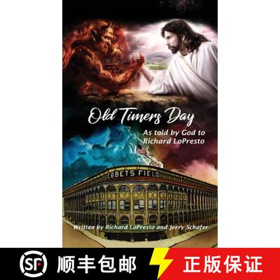 【3-4周达】Old Timers Day: As Told by God to Richard LoPresto [9798895313343]