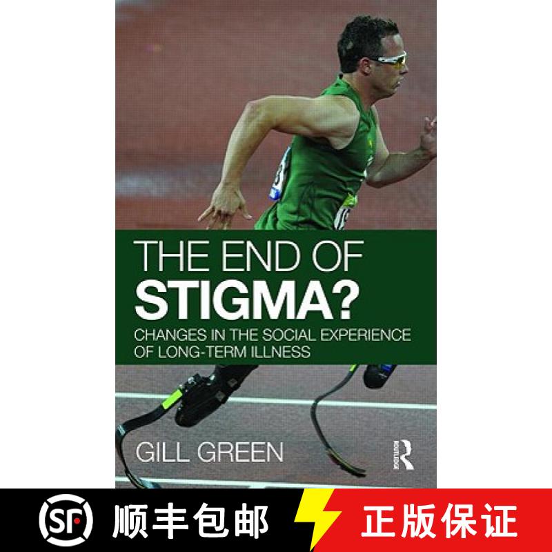 【3-4周达】The End of Stigma?: Changes in the Social Experience of Long-Term Illness [9780415376259]