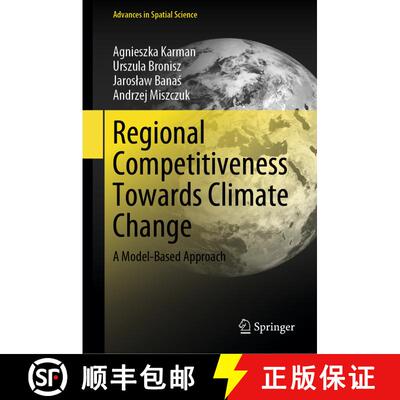 【3-4周达】精装 Regional Competitiveness Towards Climate Change: A Model-Based Approach [9783031687662]