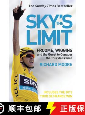 【3-4周达】Sky's the Limit: Froome, Wiggins and the Quest to Conquer the Tour De France [9780007549931]