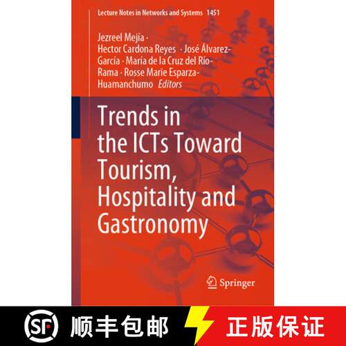 【3-4周达】精装 Trends in the ICTs Toward Tourism, Hospitality and Gastronomy [9783031935497]