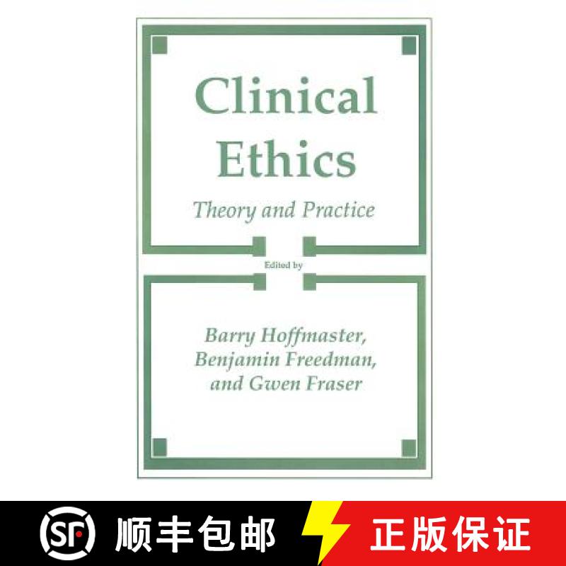 【3-4周达】Clinical Ethics : Theory and Practice [9781461282211]