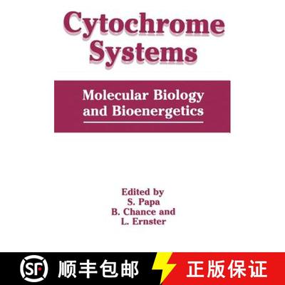 【4周达】Cytochrome Systems: Molecular Biology and Bioenergetics [9781461290780]