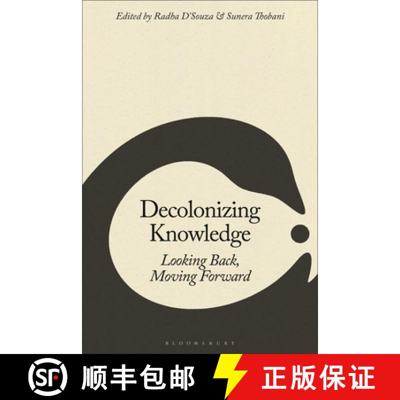 【3-4周达】Decolonizing Knowledge: Looking Back, Moving Forward [9798765125465]