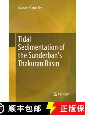 【3-4周达】Tidal Sedimentation of the Sunderban's Thakuran Basin [9783319830063]