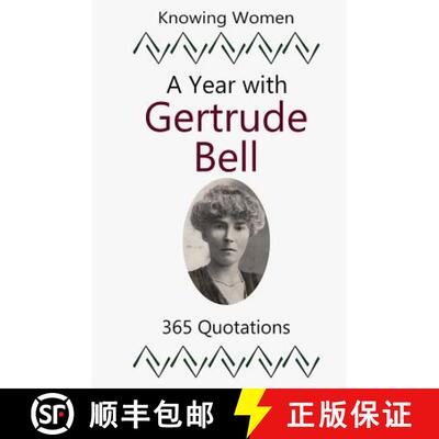 【3-4周达】A Year with Gertrude Bell: 365 Quotations [9781907119231]
