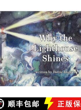 【3-4周达】Why The Lighthouse Shines [9781787960190]