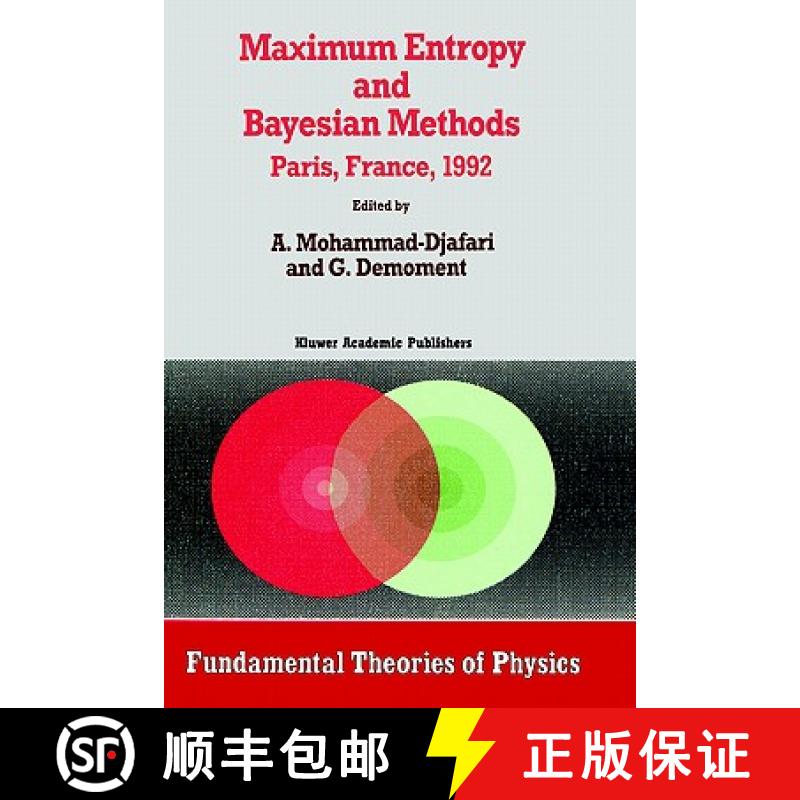 【3-4周达】Maximum Entropy and Bayesian Methods: 12th International Workshop on Maximum Entropy and B... [9780792322801]