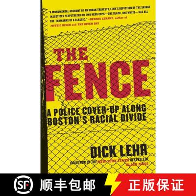 【3-4周达】The Fence: A Police Cover-up Along Boston's Racial Divide [9780060780999]