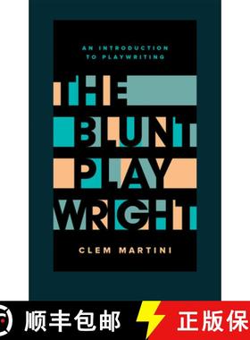 【3-4周达】Blunt Playwright: An Introduction to Playwriting [9780369100191]