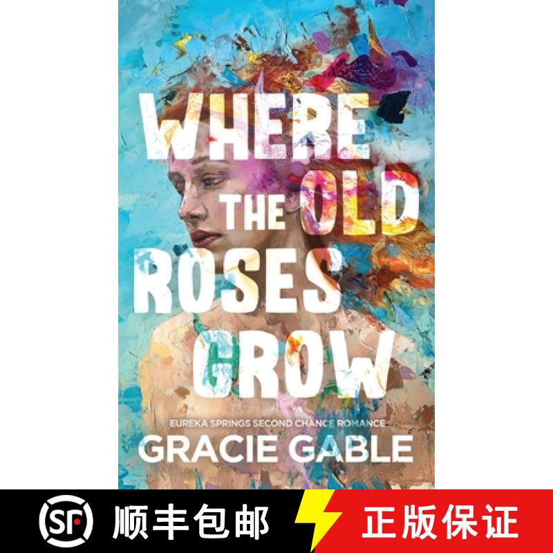 【3-4周达】Where The Old Roses Grow [9781955028097]