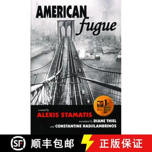 【3-4周达】American Fugue: A Novel by Alexis Stamatis [9780979745027]