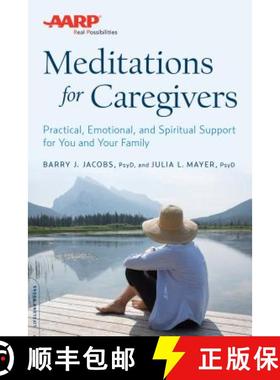 【3-4周达】AARP Meditations for Caregivers: Practical, Emotional, and Spiritual Support for You and Y... [9780738219028]