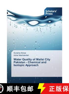 预订 Water Quality of Mailsi City Pakistan - Chemical and Isotopic Approach [9783639861105]