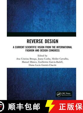 【3-4周达】Reverse Design: A Current Scientific Vision from the International Fashion and Design Cong... [9781138370111]