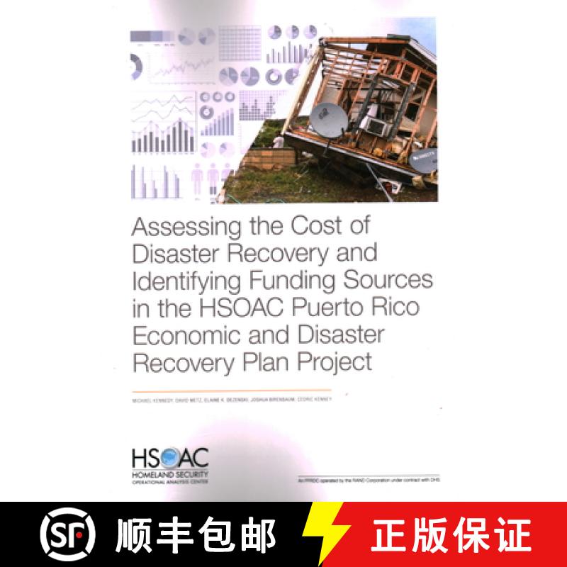 【3-4周达】Assessing the Cost of Disaster Recovery and Identifying Funding Sources in the HSOAC Puert... [9781977403148]