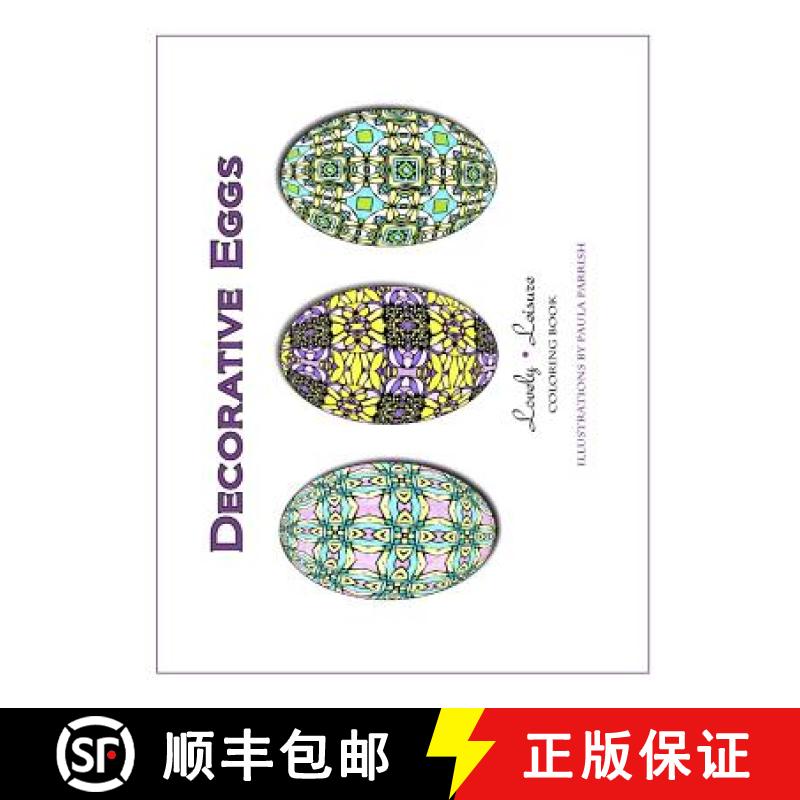 【3-4周达】Decorative Eggs: Lovely Leisure Coloring Book [9780692642603]