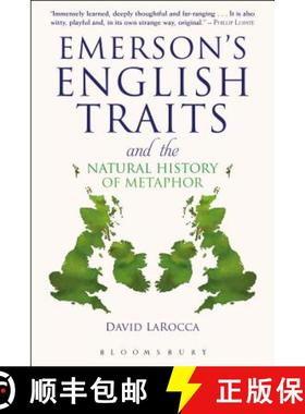 预订 Emerson's English Traits and the Natural History of Metaphor: English Traits and the Varieties o... [9781441161406]