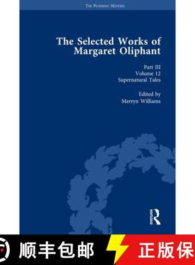 【3-4周达】The Selected Works of Margaret Oliphant, Part III Volume 12: Supernatural Tales [9781138762893]