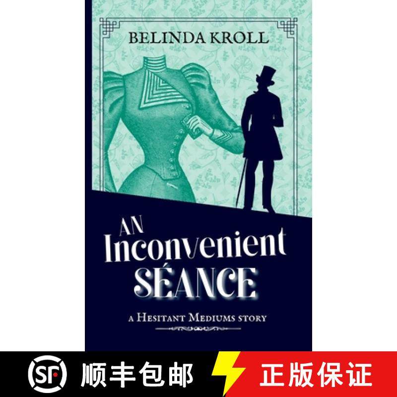 预订 An Inconvenient Séance [9781736921357]
