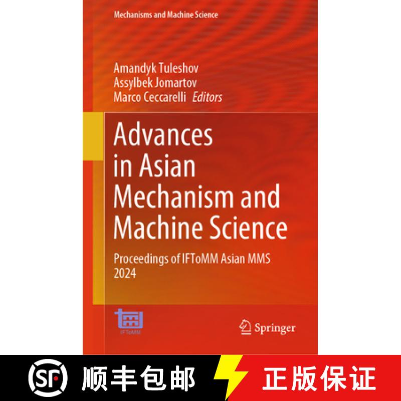 【3-4周达】Advances in Asian Mechanism and Machine Science : Proceedings of IFToMM Asian MMS 2024 [9783031675683]