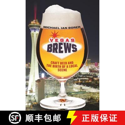 【3-4周达】Vegas Brews – Craft Beer and the Birth of a Local Scene [9781479879618]