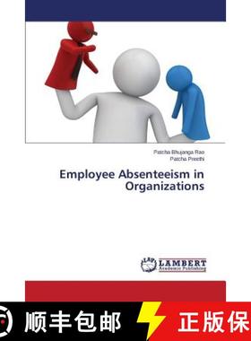 预订 Employee Absenteeism in Organizations [9783659462313]