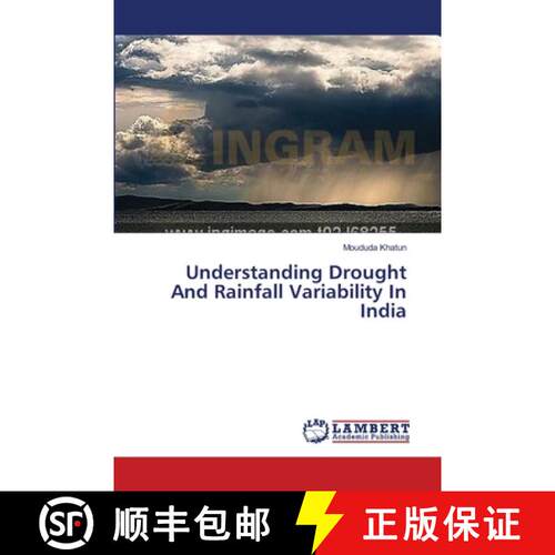 预订 Understanding Drought And Rainfall Variability In India [9783659393693]