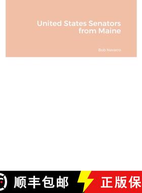 【3-4周达】United States Senators from Maine [9781257965908]