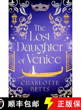 【3-4周达】Lost Daughter of Venice: evocative new historical fiction full of romance and mystery [9780349432724]