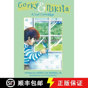 【3-4周达】Corky & Nikita: A True Friendship [9781480826403]