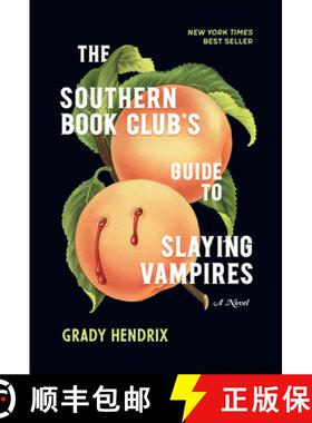 【3-4周达】The Southern Book Club's Guide to Slaying Vampires [9781683691433]