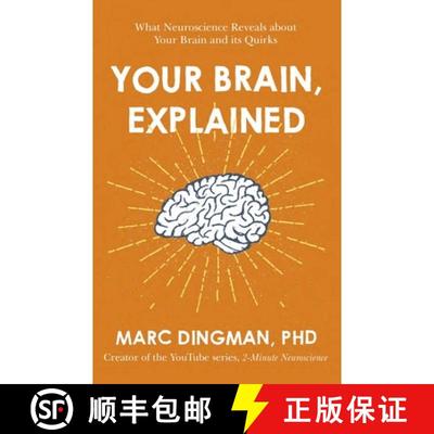 【3-4周达】Your Brain, Explained: What Neuroscience Reveals about Your Brain and Its Quirks [9781473696563]