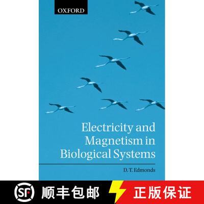 【3-4周达】Electricity and Magnetism in Biological Systems [9780198506805]
