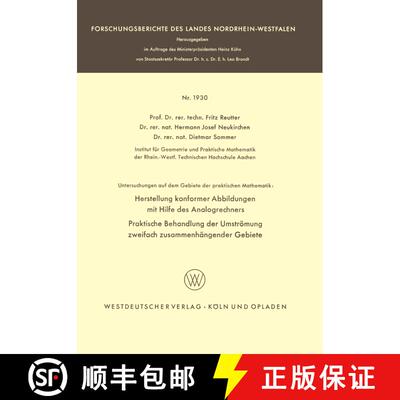 【3-4周达】Untersuchungen Auf Dem Gebiete Der Praktischen Mathematik: Herstellung Konformer Abbildung... [9783663063438]