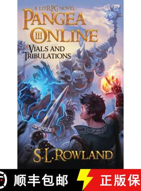 预订 Pangea Online 3: Vials and Tribulations: A LitRPG Novel [9798987850299]