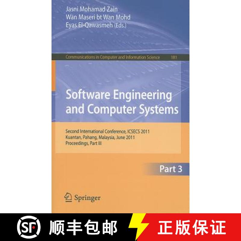 【3-4周达】Software Engineering and Computer Systems, Part III: Second International Conference, ICSE... [9783642222023]