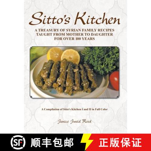 【3-4周达】Sitto's Kitchen: A Treasury of Syrian Family Recipes Taught from Mother to Daughter for Ov... [9780578689357]
