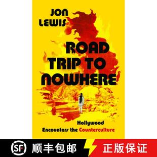 the 9780520343740 Road Nowhere Hollywood 4周达 Trip Counterculture Encounters
