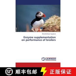 performance 预订 9783659504327 supplementation broilers Enzyme