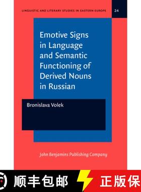 【3-4周达】Emotive Signs in Language and Semantic Functioning of Derived Nouns in Russian [9789027215291]
