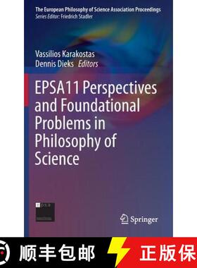 【3-4周达】EPSA11 Perspectives and Foundational Problems in Philosophy of Science [9783319013053]